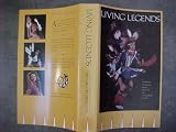 Living Legends the Lamanite Generation a Celebration of American Indian Polynesian and Latin American Cultures