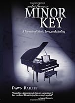 Notes from a Minor Key: A Metaphysical Memoir of Healing