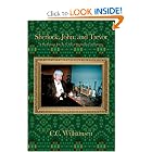 Sherlock, John, and Trevor: A Sherlockian Trio In A Trio of Sherlockian Adventures by C. C. Williamsen
