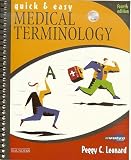 Quick & Easy Medical Terminology with Cd ~ Evolve Couseware