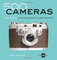 500 Cameras: 170 Years of Photographic Innovation