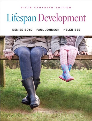 Lifespan Development, Fifth Canadian Edition Plus MyPsychLab with Pearson eText -- Access Card Package (5th Edition), by Paul Johnson (Aut