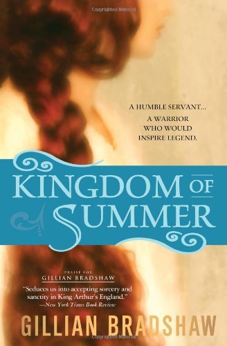 Kingdom of Summer by Gillian Bradshaw (19-Oct-2011) Paperback