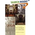 The Origin of the Mosque of Cordoba: Secrets of Andalusia by Marvin H Mills