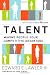 Talent : Making People Your Competitive Advantage