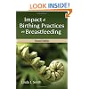 Impact of Birthing Practices on Breastfeeding, Second Edition