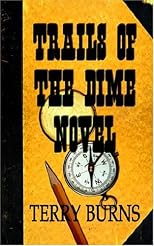 Trails Of The Dime Novel