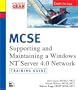 MCSE Training Guide (70-244) Supporting and Maintaining a Windows NT Server 4.0 Network (Training Guides (New Riders))