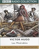 Review BBC Audiobooks Ltd  / Les Miserables (Radio Collection)
