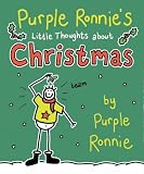 Purple Ronnie's Little Thoughts About Christmas (Purple Ronnie)