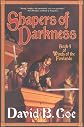 Shapers of Darkness