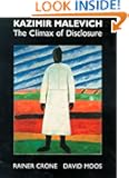 Kazimir Malevich: The Climax of Disclosure