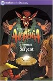 Alchimia, Tome 5 : La morsure du serpent