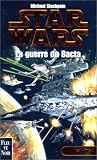 Star Wars, tome 10 : La Guerre du Bacta (Les X-Wings 4)