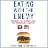 Eating with the Enemy: How I Waged Peace with North Korea from My BBQ Shack in Hackensack