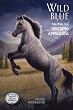Breyer Wild Blue Hard Cover Book