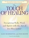 View Book 'The Touch of Healing: Energizing the Body, Mind, and Spirit With Jin Shin Jyutsu'