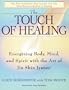 The Touch of Healing: Energizing the Body, Mind, and Spirit With Jin Shin Jyutsu