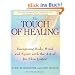 The Touch of Healing: Energizing the Body, Mind, and Spirit With Jin Shin Jyutsu