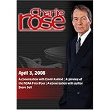 Charlie Rose - David Axelrod / NCAA Final Four / Steve Coll  (April 3, 2008)