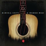 Darrell Scott A Crooked Road