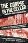 Corpse in the Cellar (Ohio)