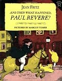 And Then What Happened, Paul Revere? (Paperstar) by Fritz, Jean (1996) Paperback