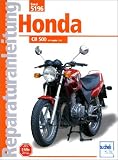 Honda CB 500: Ab Baujahr 1994 (Reparaturanleitungen)