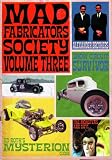 Mad Fabricators Society, Vol. 3