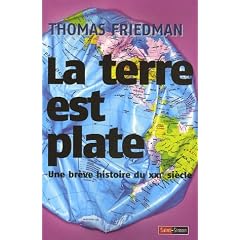 La terre est plate : Une br�ve histoire du XXIe si�cle