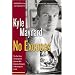 No Excuses: The True Story of a Congenital Amputee Who Became a Champion in Wrestling and in Life
