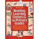 Reading Learning Centers for the Primary Grades ~ Shirleen Wait