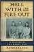 Books : Hell With the Fire Out: A History of the Modoc War
