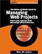 The Visual Learner's Guide to Managing Web Projects (Books24x7)