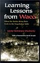 Learning Lessons from Waco: When the Parties Bring Their Gods to the Negotiation Table (Religion and Politics)