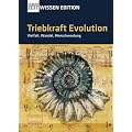 ZEIT WISSEN Edition (Schuber): Triebkraft Evolution - Vielfalt, Wandel, Menschwerdung