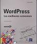 WordPress - Les meilleures extensions