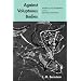 Against Voluptuous Bodies: Late Modernism and the Meaning of Painting (Cultural Memory in the Present)