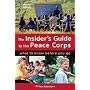 The Insider's Guide to the Peace Corps: What to Know Before You Go