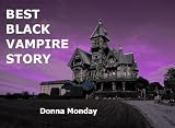 Best Black Vampire Story