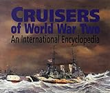 Cruisers of World War Two: An International Encyclopedia