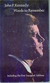 John F. Kennedy: Words to Remember