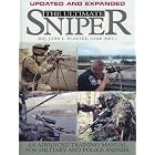 Ultimate Sniper 2006 : An Advanced Training Manual for Military and Police Snipers (Ultimate... by 