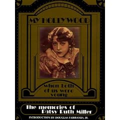 My Hollywood: The Memories of Patsy Ruth Miller