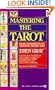 Mastering the Tarot: Basic Lessons in an Ancient Mystic Art (Signet)
