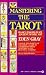 Book Mastering the Tarot: Basic Lessons in an Ancient Mystic Art
