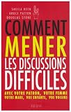 Comment mener les discussions difficiles