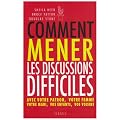 Comment mener les discussions difficiles