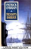 Treason's Harbour: Master & Commander (Aubrey Maturin Series)