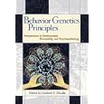 Behavior Genetics Principles: Perspectives in Development, Personality, and Psychopathology (Decade... by Lisabeth F. Dilalla and Irving I. Gottesman